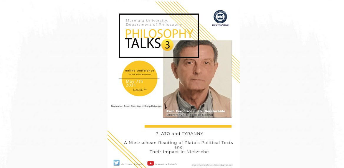 Philosophy Talks - 3 Francisco L. Lisi Bereterbide
Plato and Tyranny: A Nietzschean Reading of Plato's Political Texts and Their Impact in Nietzsche